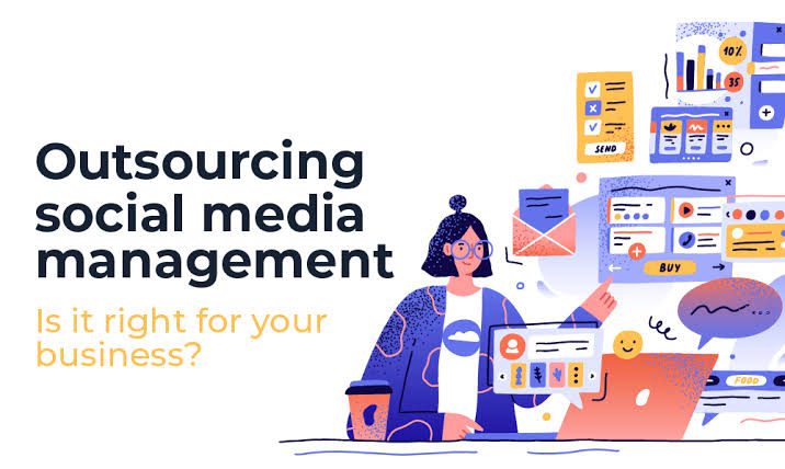 Is Social Media Management Outsourcing The Best Way To Grow Your Presence? Is It Worth It?